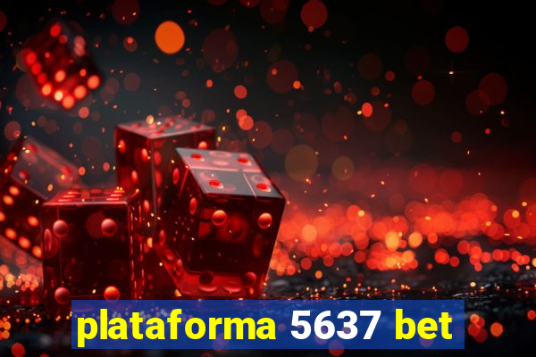 plataforma 5637 bet